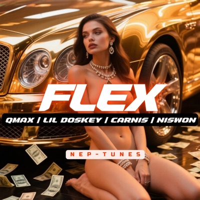 FLEX (feat. Niswon, Lil Doskey & Carnis) - Single
