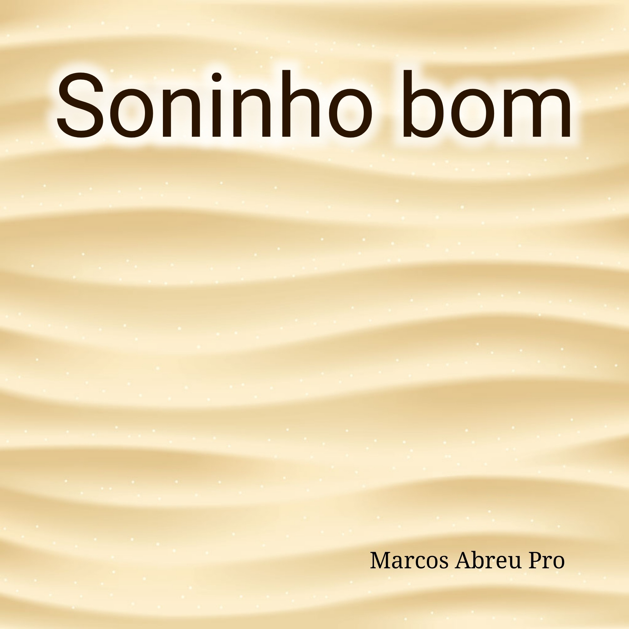 Soninho Bom - Single