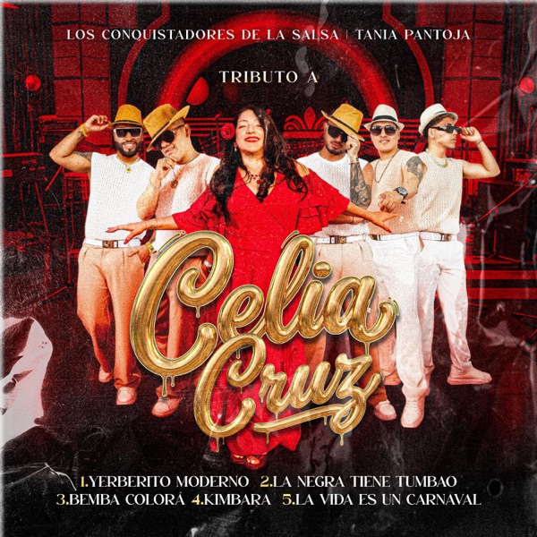 Tributo a Celia Cruz: Yerberito moderno, La negra tiene tumbao, Bemba colorá, Quimbara, La vida es un carnaval