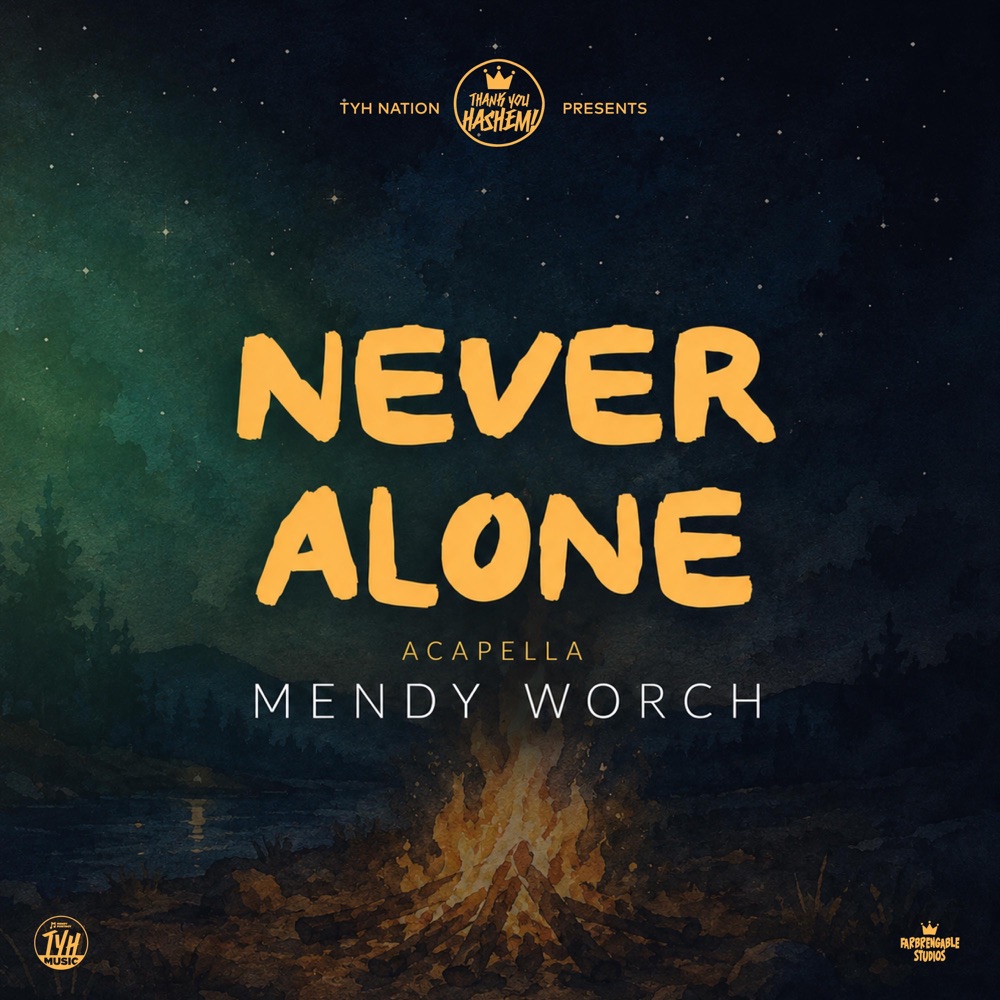 Обложка альбома «Never Alone (Acapella) - Single» — Thank You Hashem & Mendy Worch