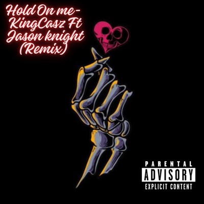 Hold On Me (feat. Jason Knight) [REMIX] - Single