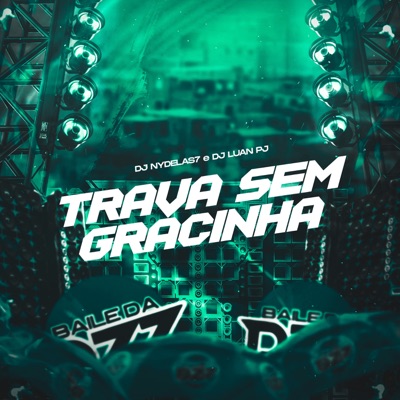 TRAVA SEM GRACINHA - Single
