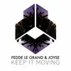 KEEP IT MOVING