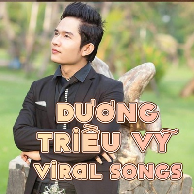 Dương Triều Vỹ Viral Songs - EP
