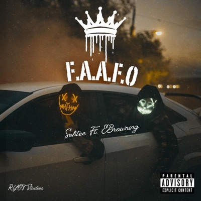 F.A.A.F.O (Fuck Around And Find Out) (feat. E Browning) - Single