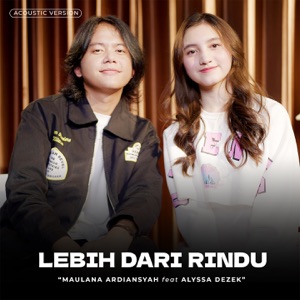 Chord Gitar Lebih Dari Rindu - Maulana Ardiansyah, Alyssa Dezek