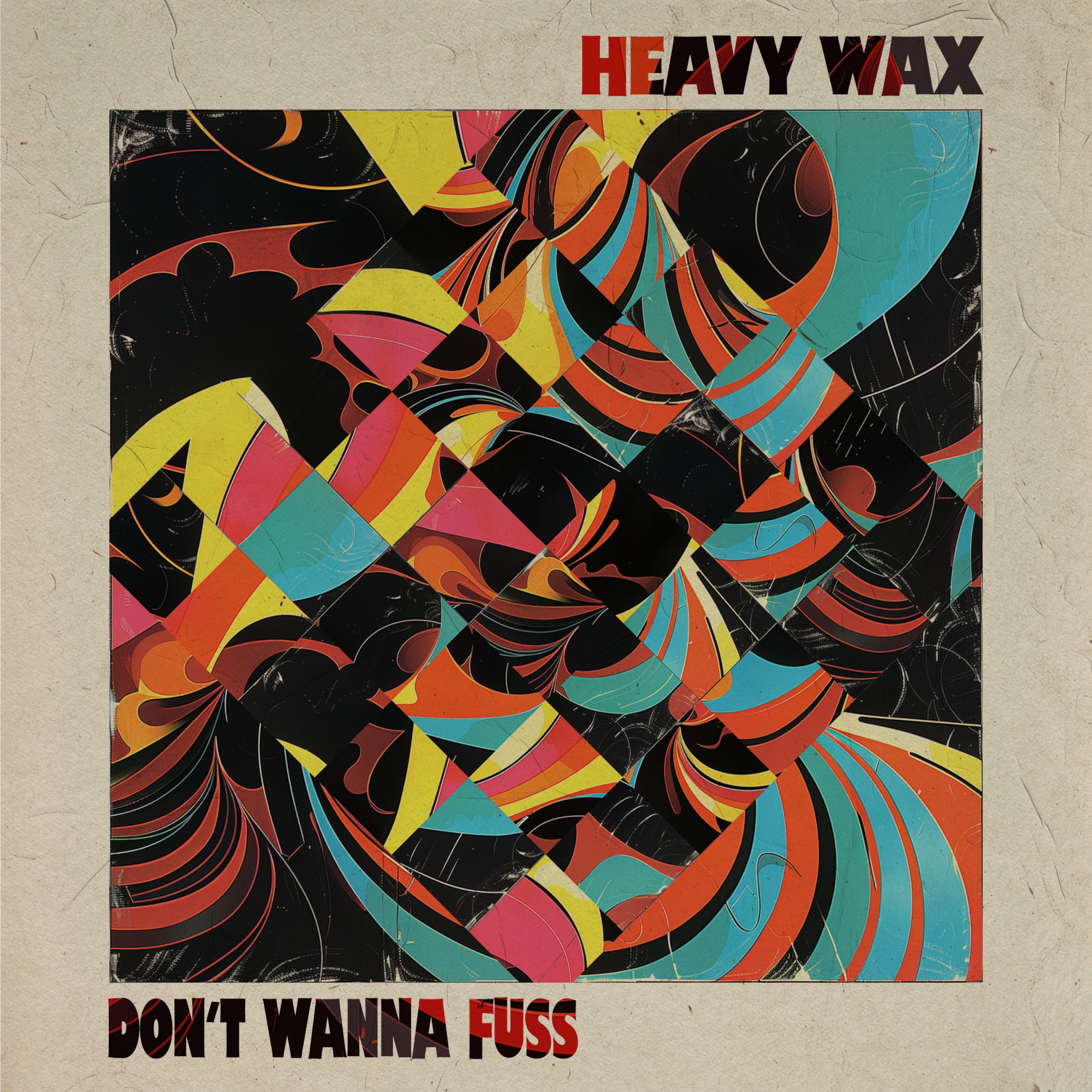 Don't Wanna Fuss - Single
