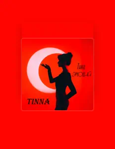 收听 Tinna、观看音乐视频、阅读小传、查看巡演日期等 ！