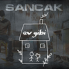 Sancak - Ev Gibi artwork