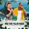 Nadson o Ferinha & Léo Santana - Não Vou Falar Nada