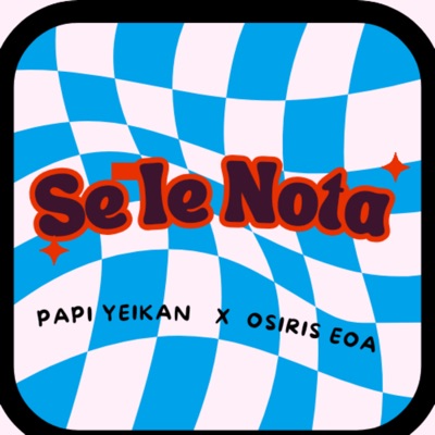 Se Le Nota (feat. Osiris EOA) - Single