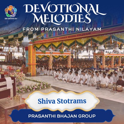 Shiva Stotrams - Devotional Melodies from Prasanthi Nilayam - EP