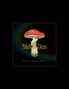 Ascolta The Mellow Dees, guarda video musicali, leggi la biografia, vedi le date del tour & altro!
