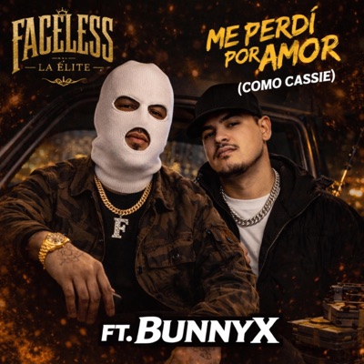 Me Perdí Por Amor (Como Cassie) (feat. BunnyX) - Single