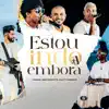 Estou Indo Embora