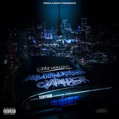 Milwaukee Cypher (feat. Big C, Larry Byrd, Chicken P, Big Steff, Funny $Money, LBM Lil Joe, SME Taxfree & Mula Mar) - Single