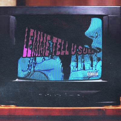 LEMME TELL YOU SUM! - Single