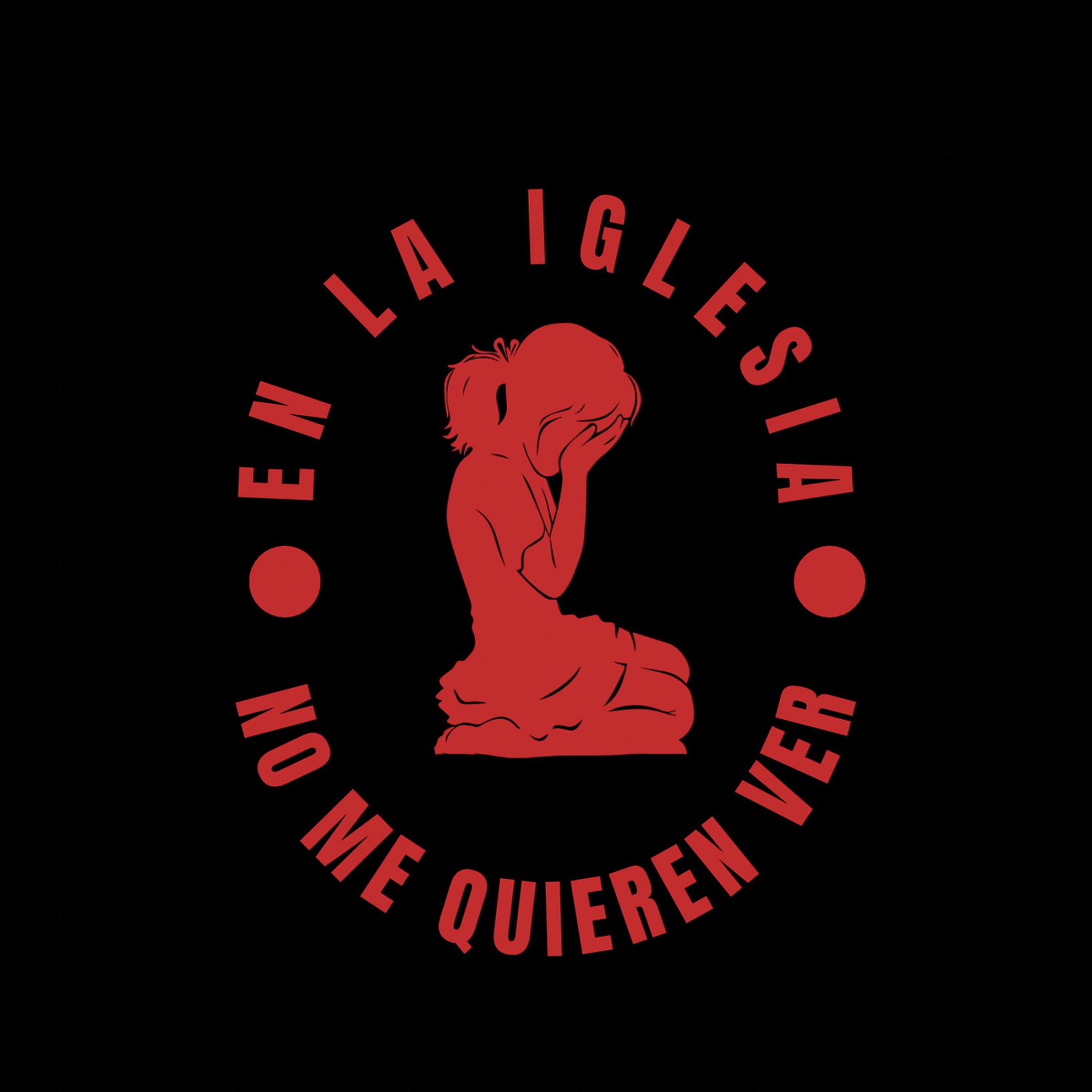 En La Iglesia No Me Quieren Ver - Single