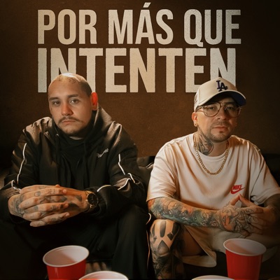 Por Más Que Intenten (feat. Kriska) - Single