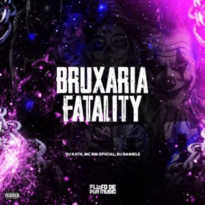 Bruxaria Fatality