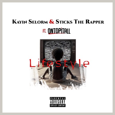 Lifestyle (feat. Sticks The Rapper & Ontopitall) - Single