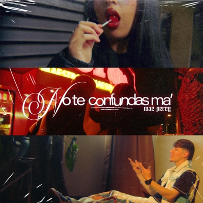 No Te Confundas Má - Single