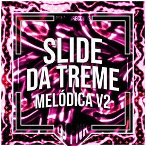 Slide da Treme Melódica v2 - Instrumental (+Ultra Slowed)