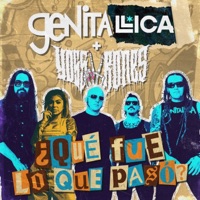 Que Fue Lo Que Pasó - Single - Genitallica & Yoss Bones