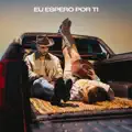 Eu Espero por Ti