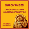 Cimbom Galatasaray, Galatasaray Şampiyon - Mehveş Emeç