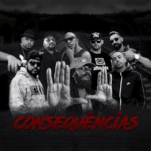 Consequências (feat. Deck B, H.Caverna, Rimatitude, Folha Chaparral, FERNANDES & MiigMaster)