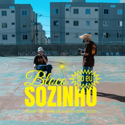 Bloco do eu sozinho (feat. VITIM DO RB & Dj Tio Rico) - Single