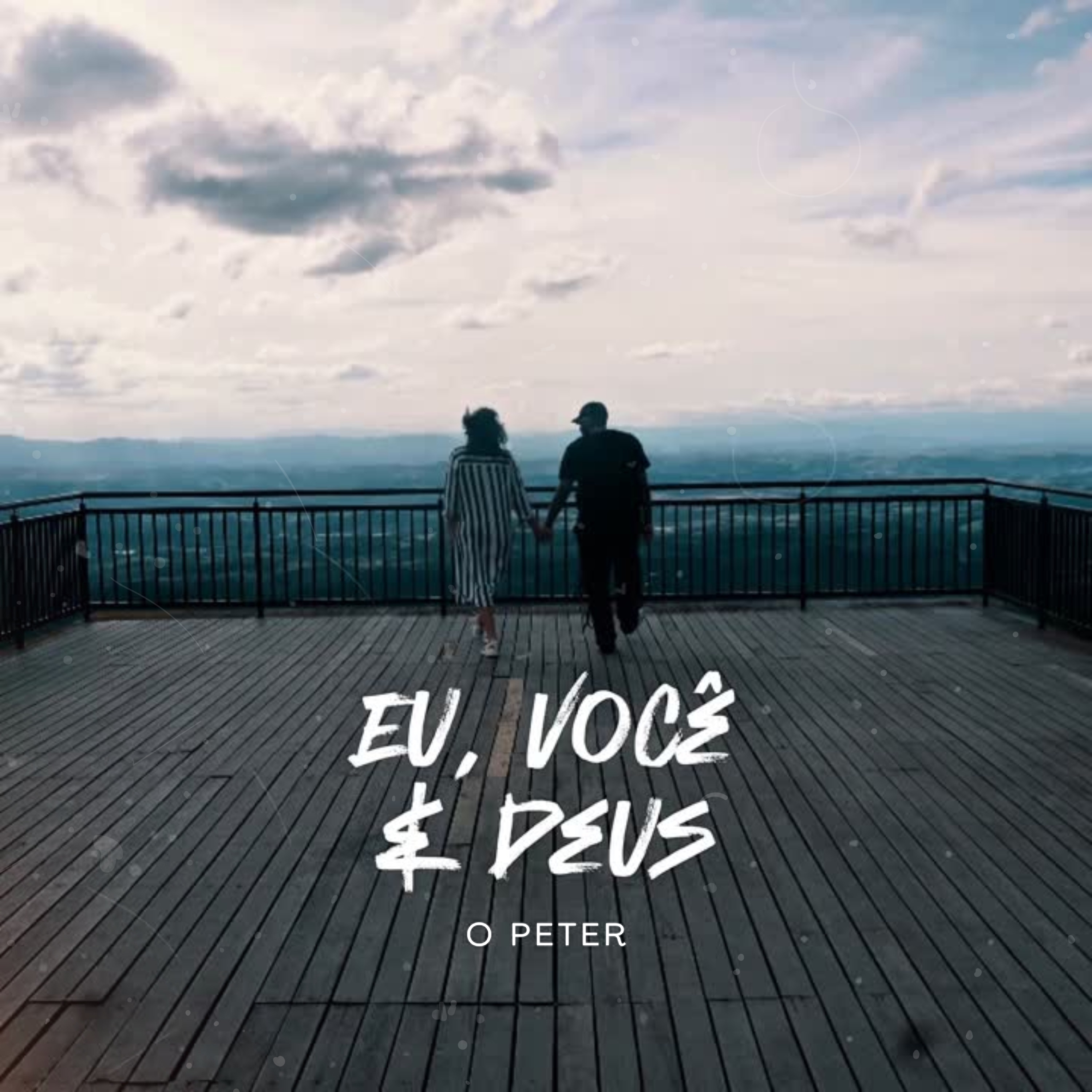 Eu, Você e Deus - Single
