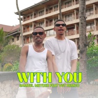 With You (feat. VGT REMCO) - Single - Samuel Meyder