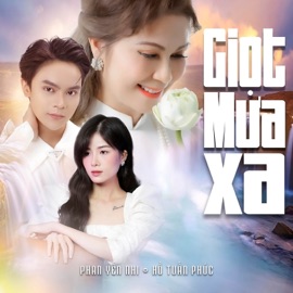 Giọt Mưa Xa Phan Yến Nhi & Hồ Tuấn Phúc