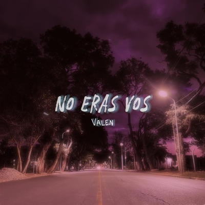 No eras vos - Single