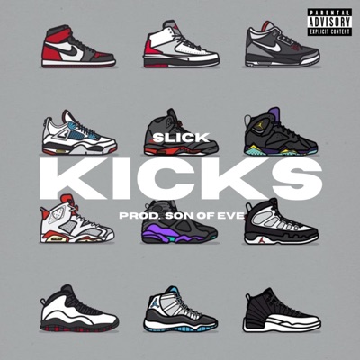 Kicks (Slick PRDX) - Single