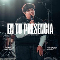 Jonathan Napoles - En tu Presencia (Live)