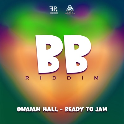 BB Riddim (Ready to Jam) - Single
