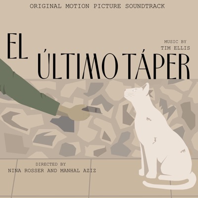 El Ultimo Taper (Original Motion Picture Soundtrack)