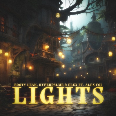 Lights (feat. Alex FOI) - Single