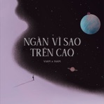 Ngàn Vì Sao Trên Cao (feat. ViAM) - Single