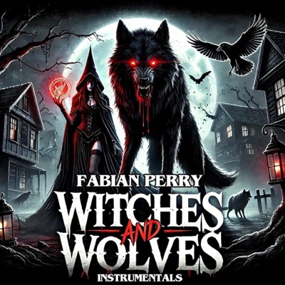 Witches and Wolves instrumentals