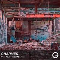 No Sweat Remixes - Single - Charmes