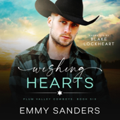 Wishing Hearts: Plum Valley Cowboys, Book 6 (Unabridged)