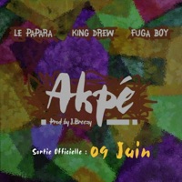 Akpé (feat. Kiko & Fuga Boy) - Single - LePapara