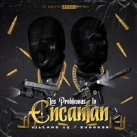 Los Problemas Lo Encantan - Single - Villano 13 & Z Jocker