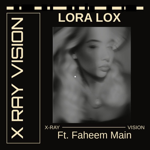 X Ray Vision (feat. Faheem)