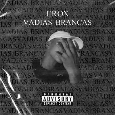 Vadias Brancas - Single
