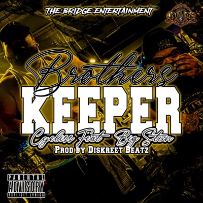 Brothers Keeper (feat. Big Stun) - Single